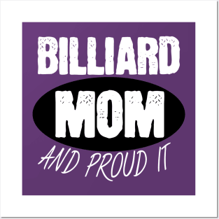 Billiard mom and proud it Posters and Art